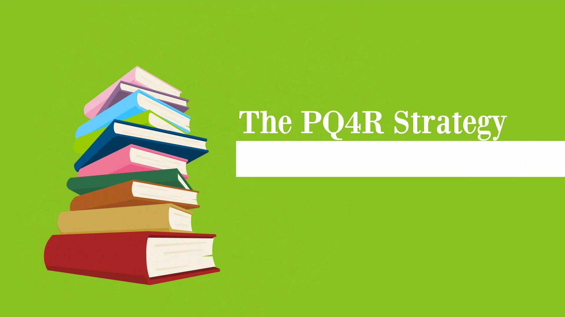 the-pq4r-strategy-how-to-read-like-a-college-student